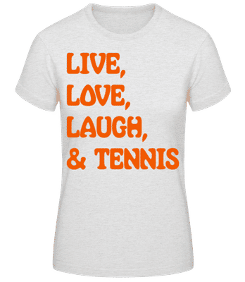 Live, Love, Laugh & Tennis - T-shirt standard Femme - Gris chiné - Devant