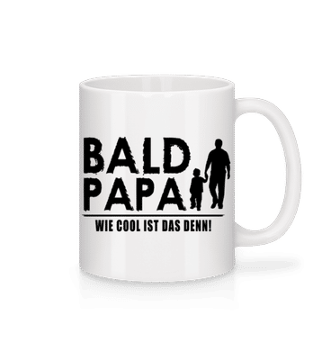 Bald Papa - Tasse - Weiß - Vorne