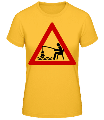Fishing Warning Sign - T-shirt femme B&C - Jaune doré - Devant