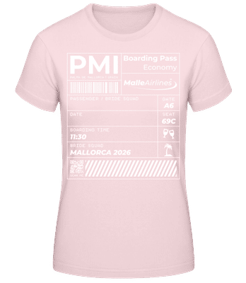 Bride Squad Boarding Pass Mallorca JGA - Frauen T-Shirt B&C - Rosa - Vorne