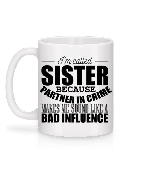 Preview: Sister But Partner In Crime - Mug - White - Back