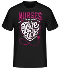 Nurses Do It With Love And Care · T-shirt standard Homme
