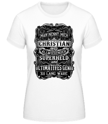Man Nennt Mich Christian - Frauen T-Shirt B&C - Weiß - Vorne