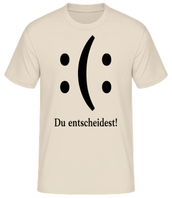 Du Entscheidest - Männer Basic T-Shirt - Creme - Vorne