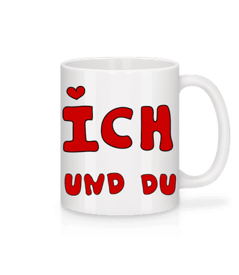 Ich Und Du - Tasse - Weiß - Vorne