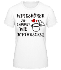 Wie Topf Und Deckel · Frauen Basic T-Shirt