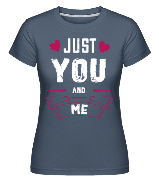 Preview: Just You And Me -  Shirtinator Women's T-Shirt - Denim - Front