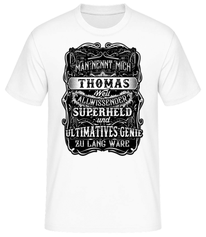Vorschau: Man Nennt Mich Thomas - Männer Basic T-Shirt - Weiß - Vorne