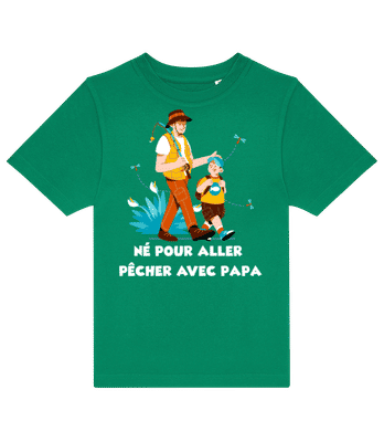 Pecher Avec Papa - T-shirt enfants B&C - Vert irlandais - Devant