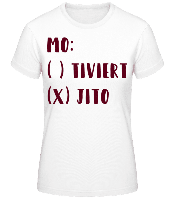 Vorschau: Motiviert Mojito - Frauen Basic T-Shirt - Weiß - Vorne