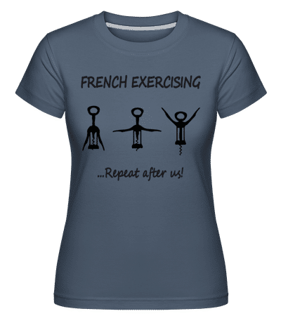 French Exercising -  T-shirt Shirtinator femme - Bleu denim - Devant