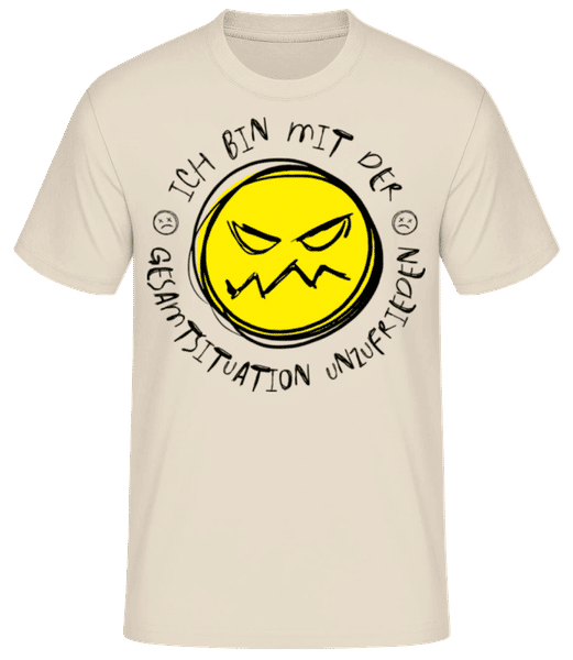 Vorschau: Ich Bin Mit Gesamtsituation Unzufrieden - Männer Basic T-Shirt - Creme - Vorne
