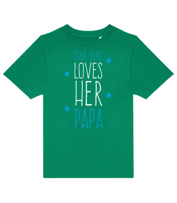 This Girl Loves Her Papa - Dětské tričko B&C - Irish green - Napřed