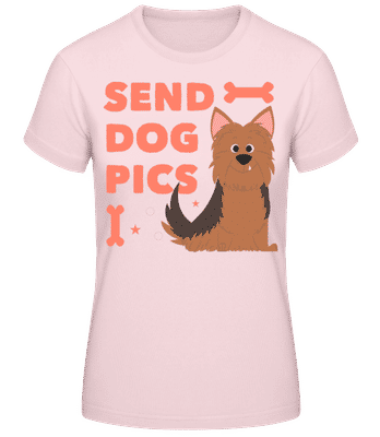 Send Dog Pics - Dámské basic tričko - Růžová - Napřed