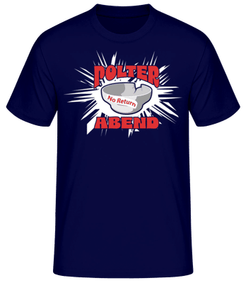 Polterabend No Return - Männer Basic T-Shirt - Marine - Vorne