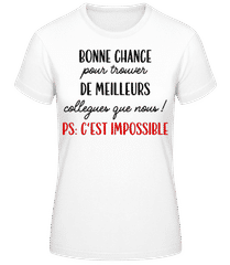 Bonne Chance Pour Trouver De Meilleurs · T-shirt standard Femme