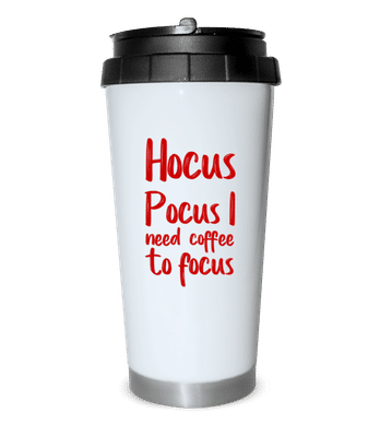Hocus Pocus I Need Coffe To Focu - Gobelet isotherme - Blanc - Devant