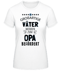 Großartige Väter Beförderung Zum Opa · Frauen T-Shirt B&C