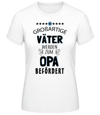 Großartige Väter Beförderung Zum Opa - Frauen T-Shirt B&C - Weiß - Vorne