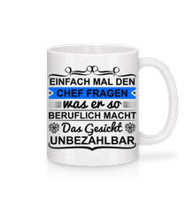 Einfach Mal Den Chef Fragen · Tasse