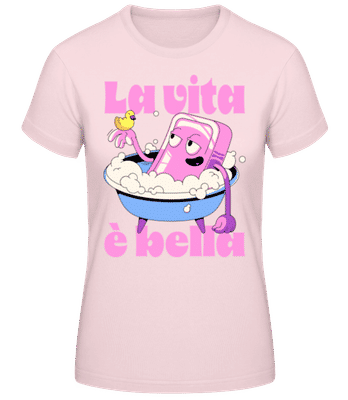 La Vita È Bella - Frauen Basic T-Shirt - Rosa - Vorne