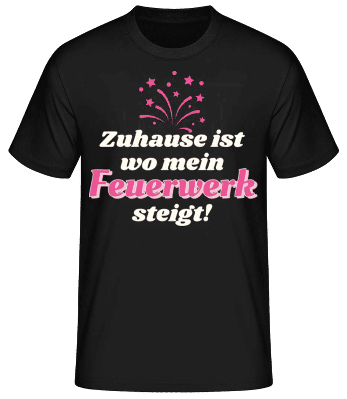 Vorschau: Zuhause Wo Mein Feuerwerk Steigt - Männer Basic T-Shirt - Schwarz - Vorne