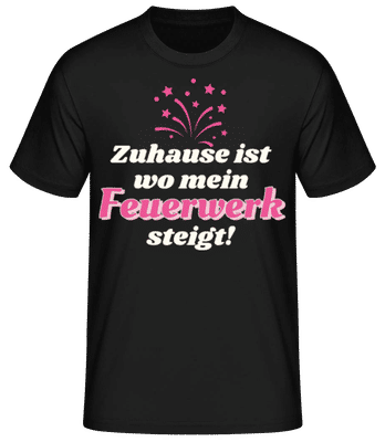 Zuhause Wo Mein Feuerwerk Steigt - Männer Basic T-Shirt - Schwarz - Vorne