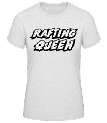Rafting Queen · Frauen Basic T-Shirt