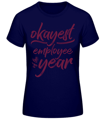 Okayest Employee - T-shirt standard Femme - Bleu marine - Devant