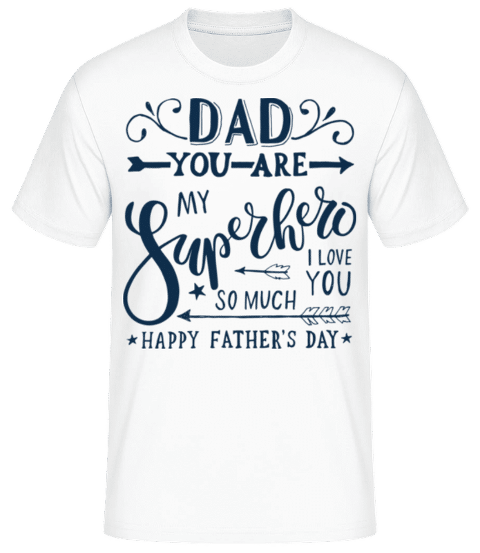 Náhled: Dad You Are My Superhero Black - Pánské basic tričko - Bílá - Napřed