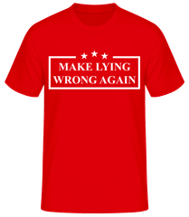 Make Lying Wrong Again · Men's B&C T-Shirt