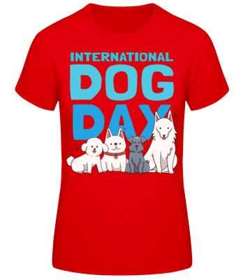 International Dog Day - Women's Basic T-Shirt - Red - Front