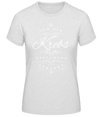 Ich Bin Krebs Aszendent Perfekt - Frauen Basic T-Shirt - Grau meliert - Vorne