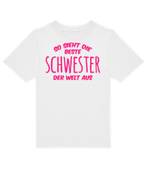 Beste Schwester Der Welt · Kinder T-Shirt B&C