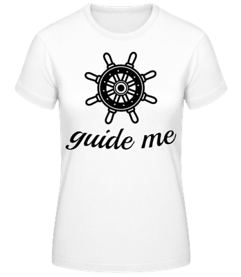 Guide Me - Dámské basic tričko - Bílá - Napřed