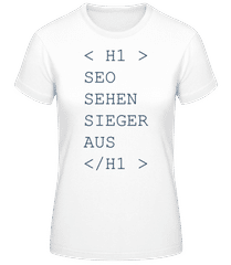 Seo Sehen Sieger Aus · Frauen T-Shirt B&C