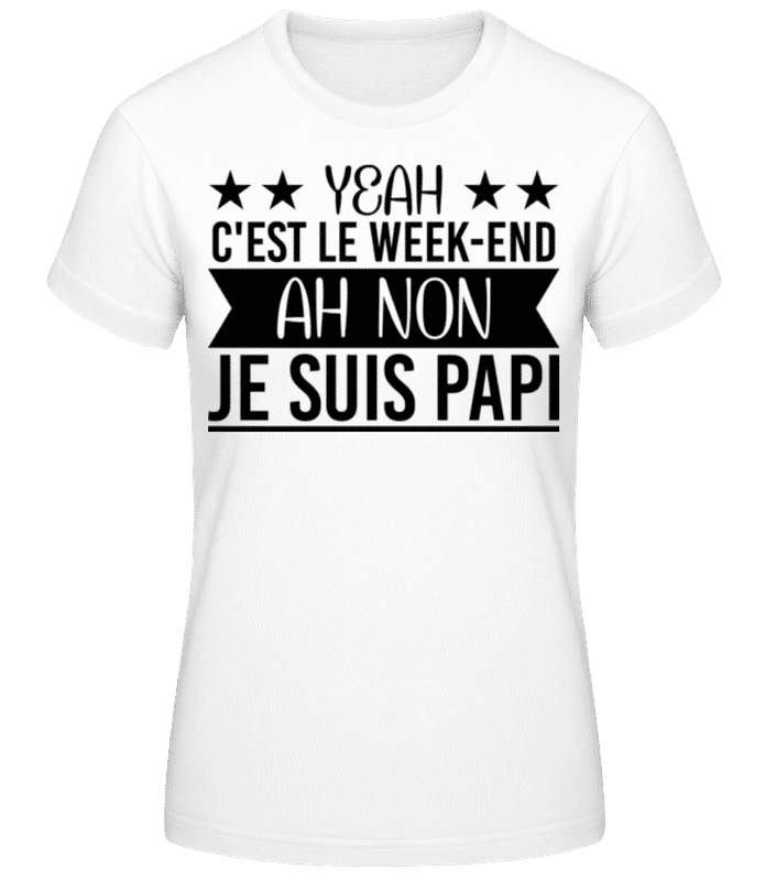 Aperçu: Le Week-End Papi - T-shirt femme B&C - Blanc - Devant