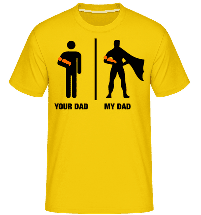 Your Dad, My Dad -  Shirtinator Men's T-Shirt - Golden yellow - Front