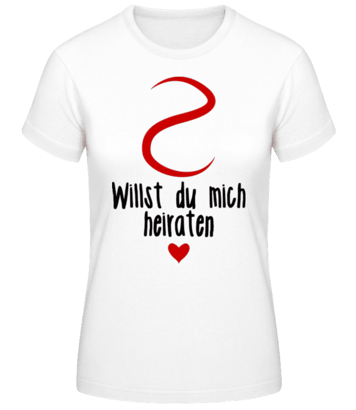 Vorschau: Willst Du Mich Heiraten? - Frauen Basic T-Shirt - Weiß - Vorne