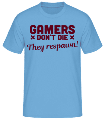 Gamers Don't Die - Men's Basic T-Shirt - Light blue - Front