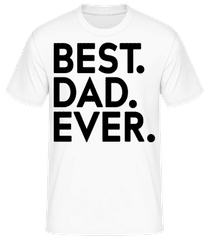 Best Dad Ever 2 · Männer Basic T-Shirt