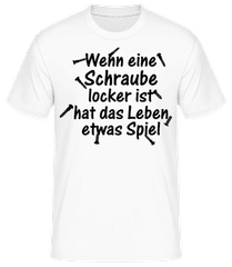 Wenn Eine Schraube Locker Ist · Männer Basic T-Shirt
