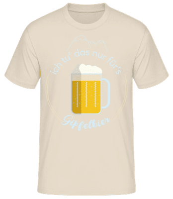 Ich Tu Das Nur Fürs Gipfelbier - Männer Basic T-Shirt - Creme - Vorne