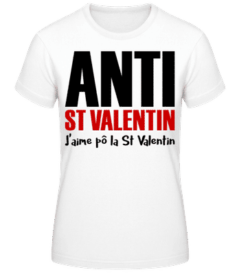 Anti St Valentin Bold - T-shirt femme B&C - Blanc - Devant
