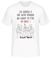 J’ai Survécu À Une Autre Réunion · T-shirt standard Homme
