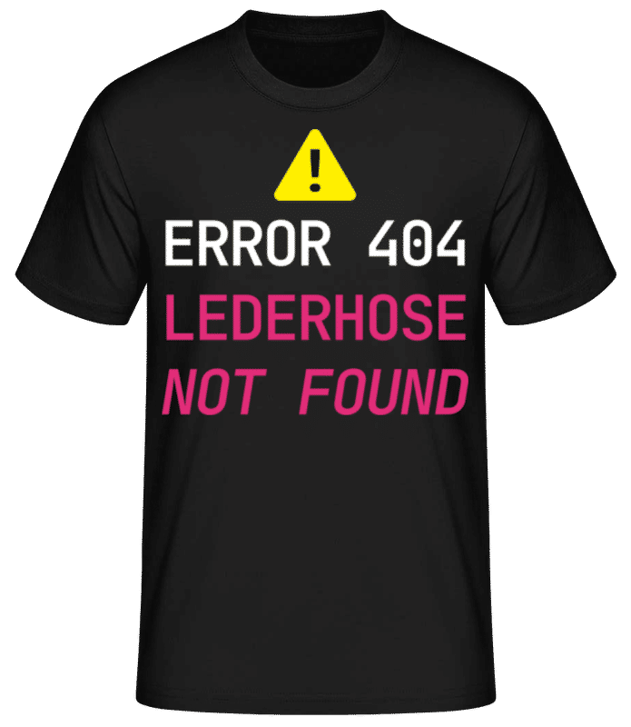 Vorschau: Error 404 Lederhose Not Found - Männer Basic T-Shirt - Schwarz - Vorne