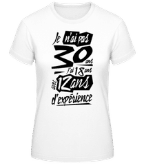 Je N'ai Pas 30 Ans · T-shirt standard Femme