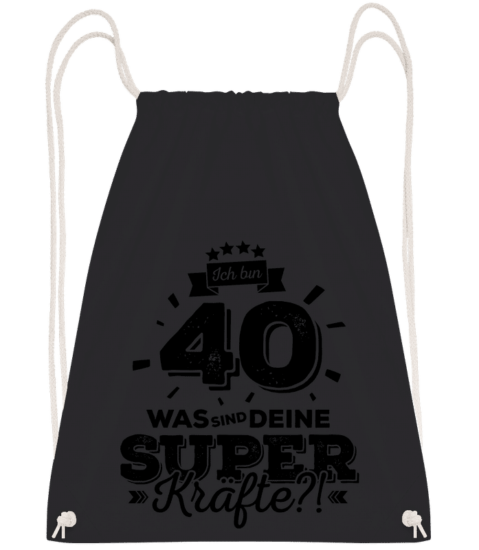 Vorschau: Ich Bin 40 - Superkräfte - Turnbeutel - Schwarz - Vorn