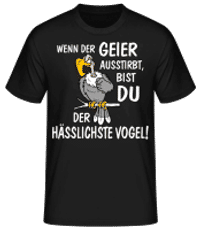 Wenn Der Geier Ausstirbt - Männer Basic T-Shirt - Schwarz - Vorne