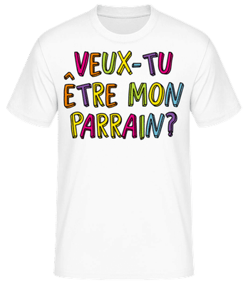 Veux-tu Être Mon Parrain - T-shirt standard Homme - Blanc - Devant